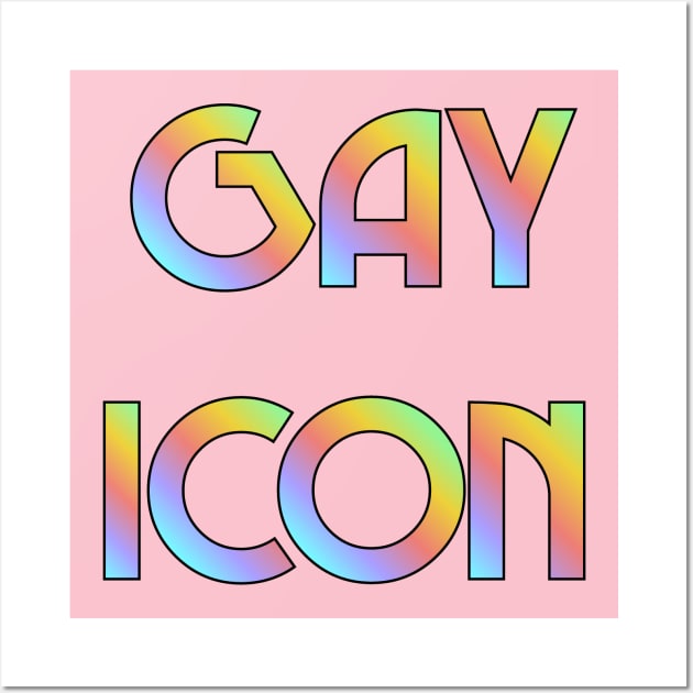 Gay Icon Wall Art by LEZisMore